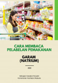 Cara Membaca Pelabelan Pemakanan - Garam (Natrium)